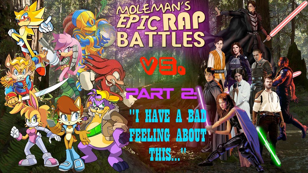 Moleman's Epic Rap Battles #43-B: Sonic Vs. Star Wars, Part 2